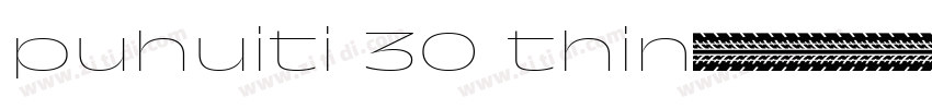 puhuiti 30 thin字体转换